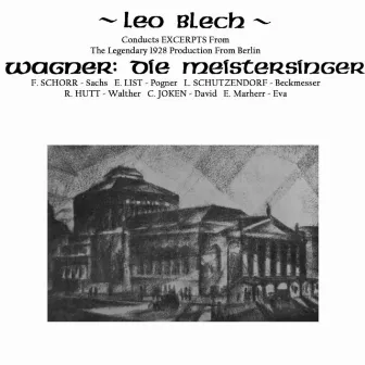 Wagner: Die Meistersinger von Nurnberg by Leo Schützendorf