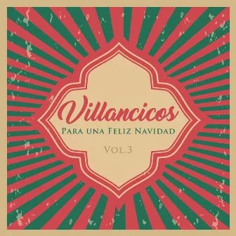 Villancicos para Unas Felices Fiestas, Vol. 3 by The Harmony Group