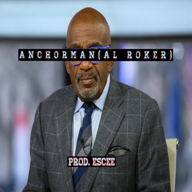 Anchorman (Al Roker)