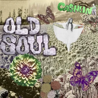 Old Soul by Cashlin