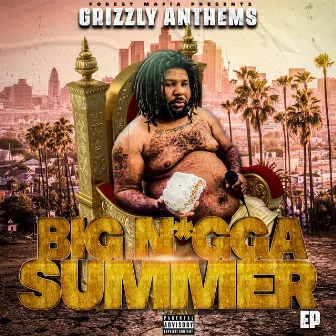 Big Nigga Summer by Grizzly Anthems