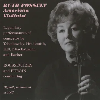 Ruth Posselt - American Violinist by Ruth Posselt