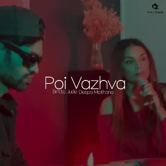 Poi Vazhva by Deepa Mathana