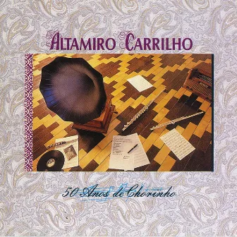 50 Anos De Chorinho by Altamiro Carrilho