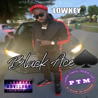 Black Ace by Lowkey