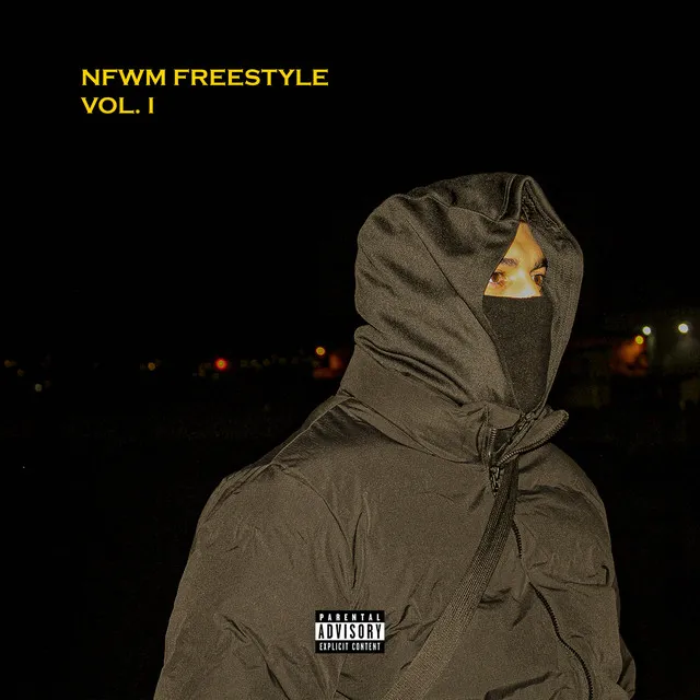 Nfwm Freestyle, Vol. I