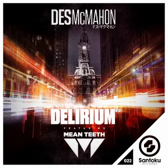 Delirium by Mean Teeth