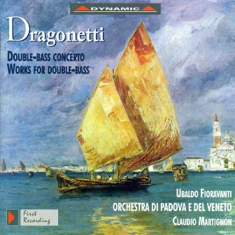 Dragonetti: Double Bass Concerto / Works for Double Bass by Domenico Dragonetti