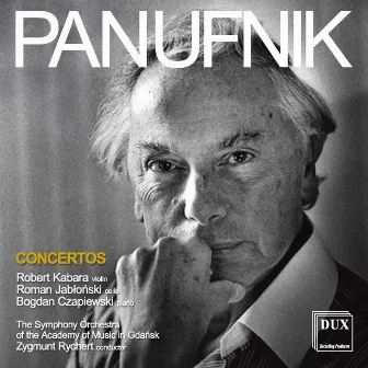 Panufnik: Concertos by Zygmunt Rychert