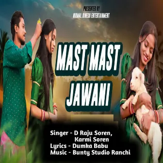 Mast Mast Jawani by Karmi Soren