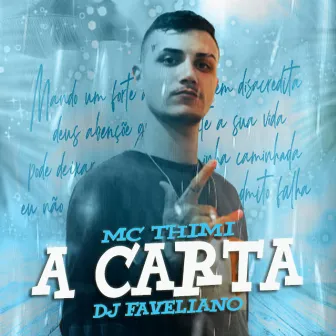 A Carta by MC Thimi