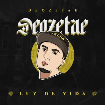 Luz de Vida by Deozetae