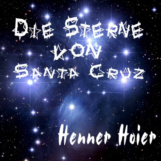 Die Sterne von Santa Cruz