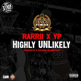 Highly Unlikely by HearonTrackz