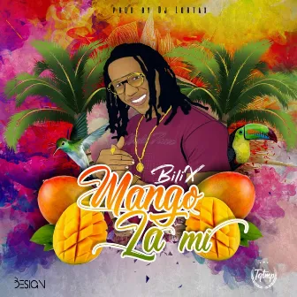 Mango la mi by Bilix