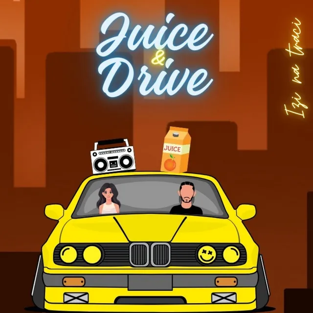 Juice & Drive