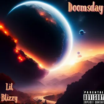 Doomsday by Lil Blizzy