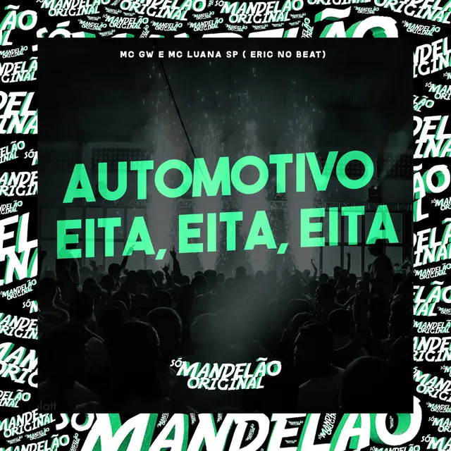 Automotivo - Eita, Eita, Eita