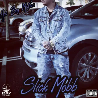 2021 by SlickMobb