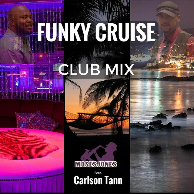 Funky Cruise (Club Mix)