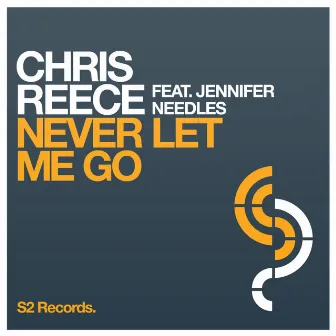 Never Let Me Go by Chris Reece