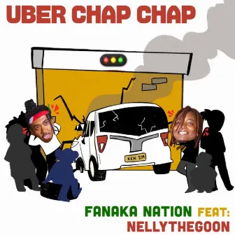 Uber Chap Chap by Fanaka Nation