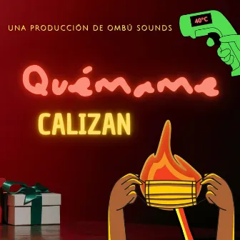 Quémame by CALIZÁN