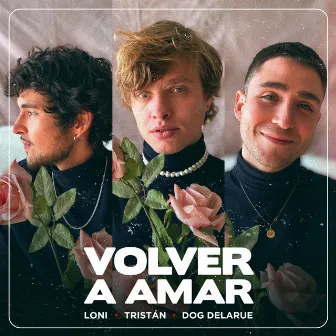 Volver a Amar by Loni