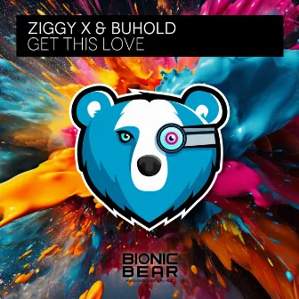 Get This Love by BUHOLD