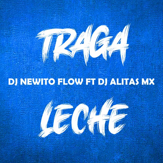 Traga Leche