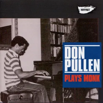 Plays Monk by Don Pullen