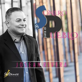 Un Sonero Para El Pueblo by Josean Rivera