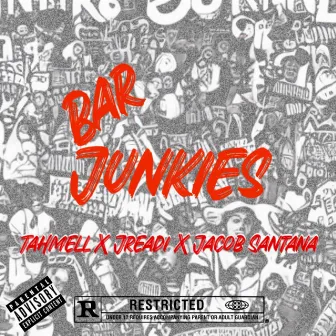 Bar Junkies by Jacob Santana