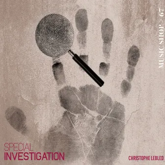 Special Investigation by Christophe Lebled