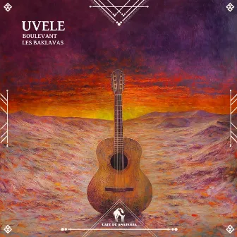 Uvele by Les Baklavas