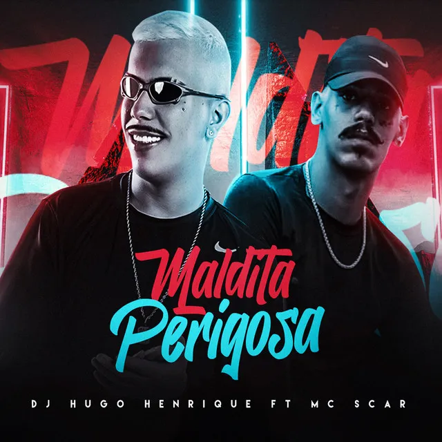 Mega Funk Maldita Perigosa