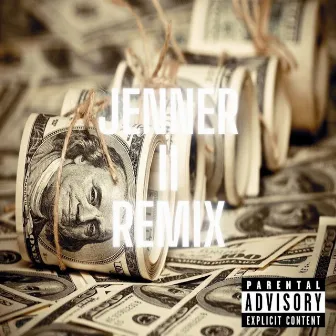 Jenner, Pt. 2 (Remix) by Oldbrownzhoe