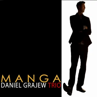 Manga - Daniel Grajew Trio by Daniel Grajew