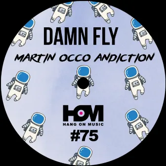 Damn Fly EP by Andiction