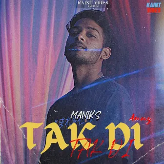 Tak Di by Manik