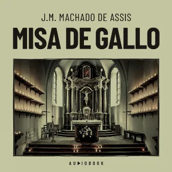 Misa de gallo by J.M. Machado de Assis