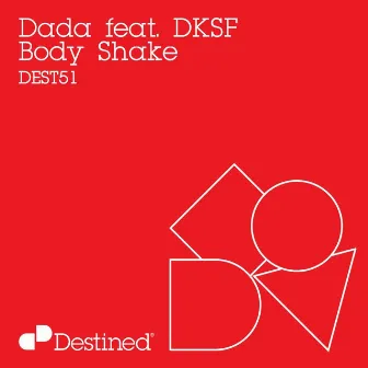 Body Shake by Dada