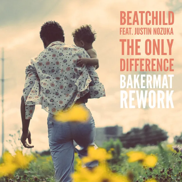 The Only Difference - Bakermat Rework