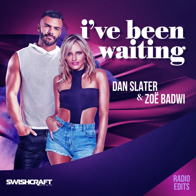 I've Been Waiting - Radio Mix