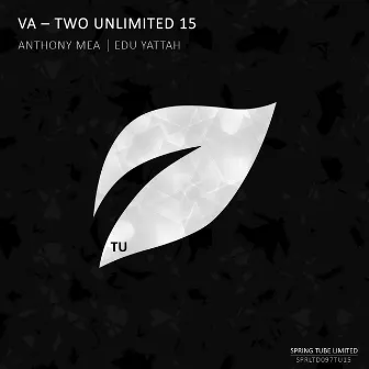 Two Unlimited 15 by Edu Yattah