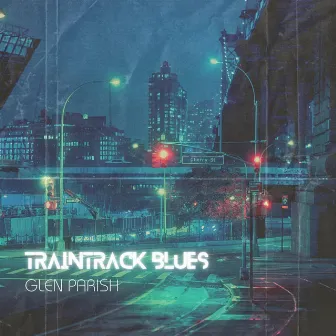 Traintrack Blues by Unknown Artist