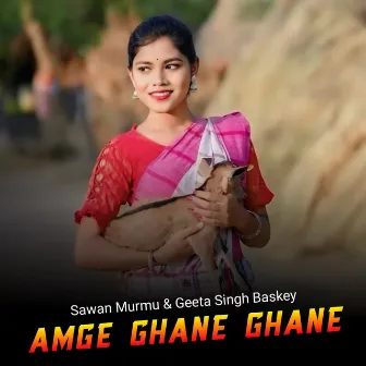 Amge Ghane Ghane by Sawan Murmu