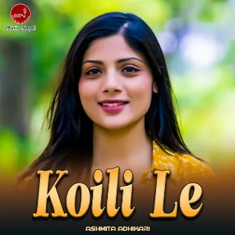 Koili Le by Ashmita Adhikari