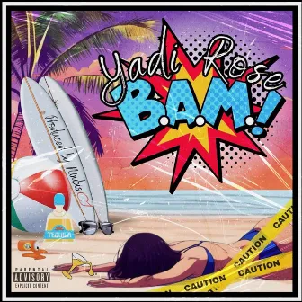 B.A.M. by Yadi Rose