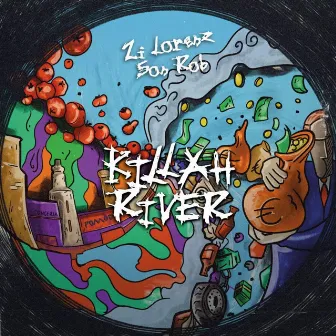 Killah River by Son Rob